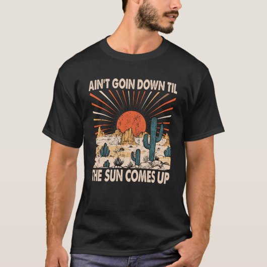 T-shirt Ain pour descendre jusqu'à ce que le soleil monte (Devant)