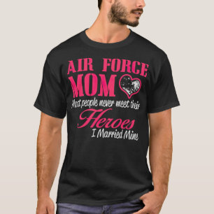 T-shirt AIR FORCE MAMAN I Married horse riding horse racin