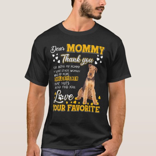 T-shirt Airedale Terrier Cher Merci Maman D'Être Mon (Devant)