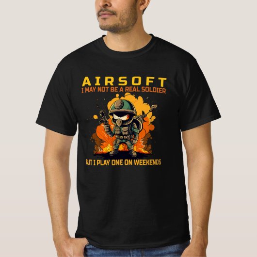 T-shirt Airsoft - Je ne suis peut-être pas un vrai soldat (Devant)