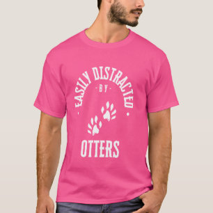 T-shirt Aisément distrait par les loutre, loutre drôle Lov
