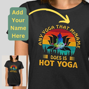 T-shirt Ajouter un nom Modifier le texte Tout Yoga est cha
