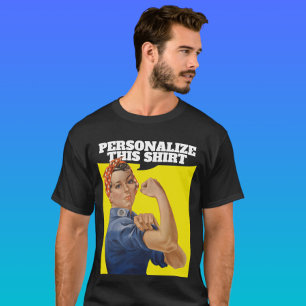 T-shirt Ajouter votre propre texte Rosie le Riveter Person