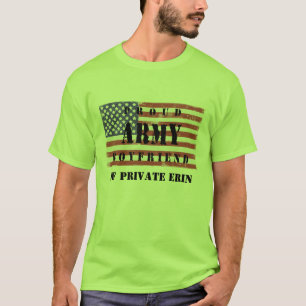 T-shirt Ajoutez le nom de votre amie Fier Armée Boyfriend 