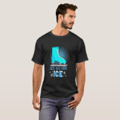 T-shirt Ajoutez simplement plus de patinage artistique sur (Devant entier)