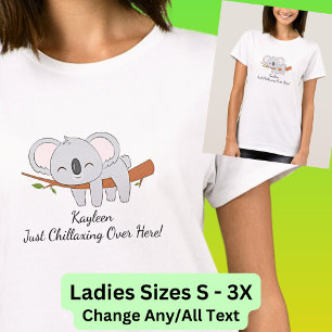 T-shirt Ajoutez Votre Nom Texte, Koala - Chillaxing Ici!