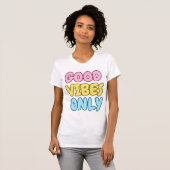 T-Shirt ajusté Good Vibes Only (Devant entier)