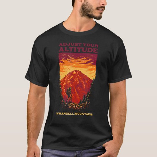 T-shirt Ajustez votre Altitude Wrangell Mountains Randonné (Devant)