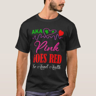 T-shirt AKA Pink Va Rouge Pour La Santé Cardiaque Jolie Fi