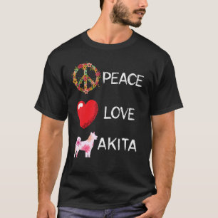 T-shirt Akita Love Paix Akit Akita Chien Shiba Inu Akita I