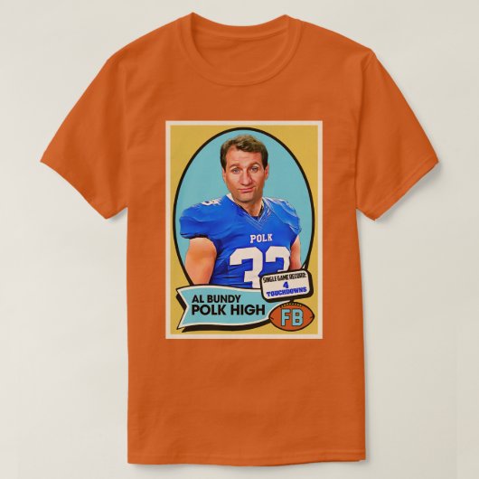 T-shirt Al Bundy Polk High d (Design devant)