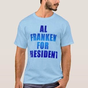 T-SHIRT AL FRANKEN POUR LE PRÉSIDENT