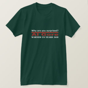 T-shirt Al Gore nous a avertis