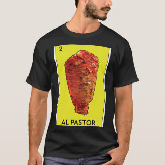 T-shirt Al Pastor Loteria Mexicaine Jeu Funny Carne Asada