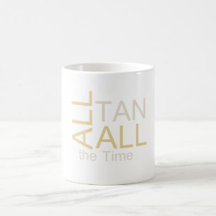 T-SHIRT Al Tan de hele tijd Koffiemok
