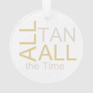 T-SHIRT Al Tan de hele tijd Ornament