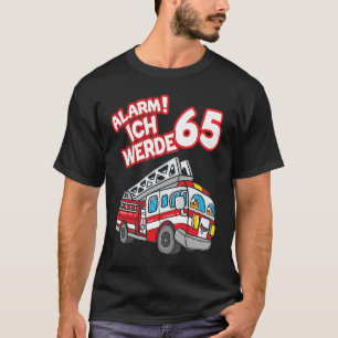 T-shirt Alarme Ich a été 65 Pompier Moteur