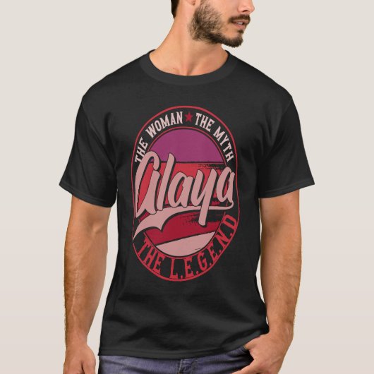 T-shirt Alaya the Lady of Myth the Legend (Devant)
