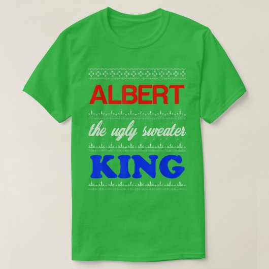 T-shirt ALBERT the Ugly Sweater King Happy Holidays  (Design devant)