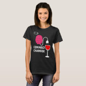 T-shirt Alcohol Lover Connect Charger Wine Empty Battery (Devant entier)