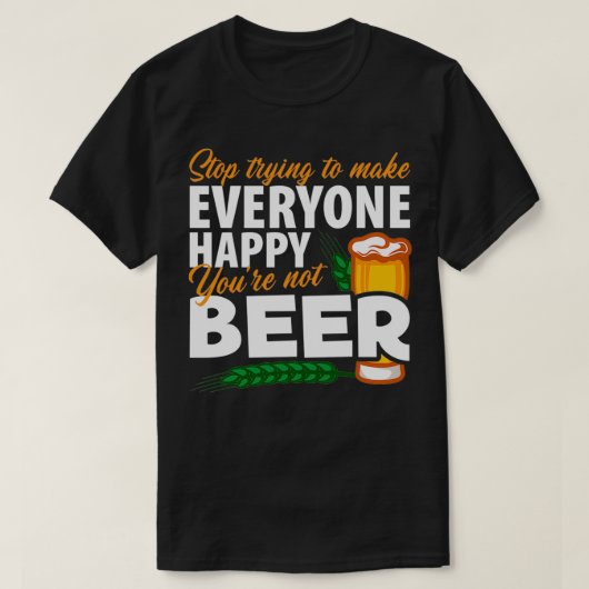 T-shirt Alcool Vous n'êtes pas Bière Drôle Hommes Femmes C (Design devant)