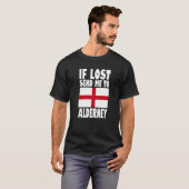 T-shirt Alderney Flag Design  If lost send me to Alderney  (Devant entier)