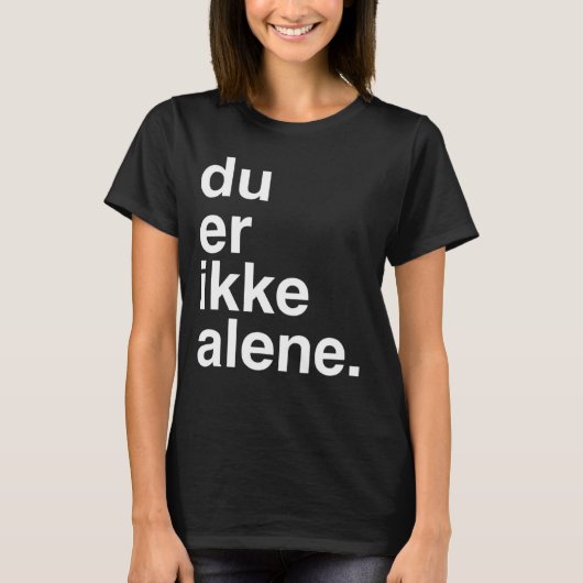 T-shirt alene d'ikke de du heu (Devant)