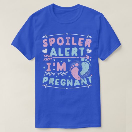 T-shirt Alerte Spoiler Je suis enceinte Annonce de grosses (Design devant)