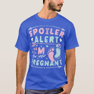 T-shirt Alerte Spoiler Je suis enceinte Annonce de grosses