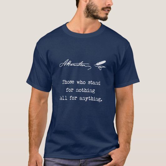 T-shirt Alexander Hamilton ceux qui représentent rien (Devant)