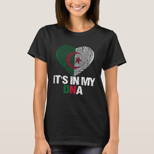 T-shirt Algeria Flag Algeria  It s In My DNA (Devant)