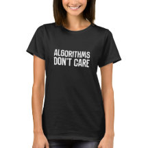 T-shirt Algoritmen maken zich niet druk