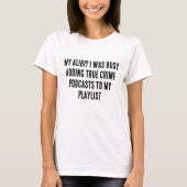 T-shirt Alibi True Crime Podcast Playlist Addict (Devant)