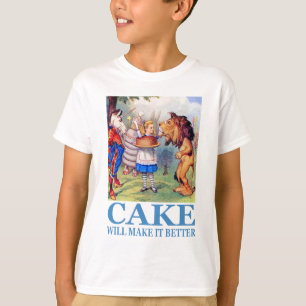 T-SHIRT ALICE DIT : "LE GÂTEAU VA LE RENDRE MEILLEUR"