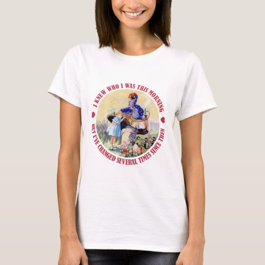 T-SHIRT ALICE DIT QUE JE SAVAIS QUI J'ÉTAIS CE MATIN (Devant)