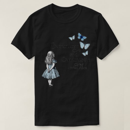 T-shirt Alice in Wonderland Curiouser Quotation Blue Butte (Design devant)