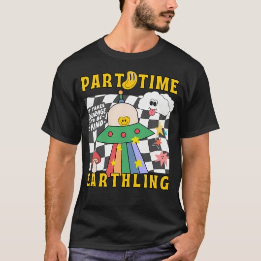 T-shirt Alien à Temps Partiel sur Terre (Devant)