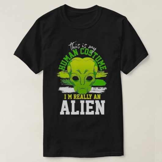 T-shirt Alien Costume Etraterrestrial Sci Fi Funny Alien (Design devant)