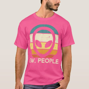 T-shirt Alien Face Ew Personnes Drôle Ufo Introverti Homme