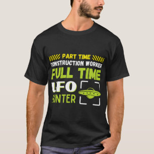 T-shirt Aliens Travailleur de construction à temps partiel