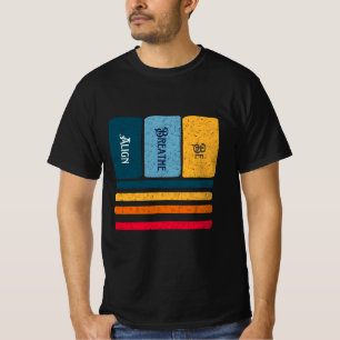 T-shirt Aligner, respirer, être conscient