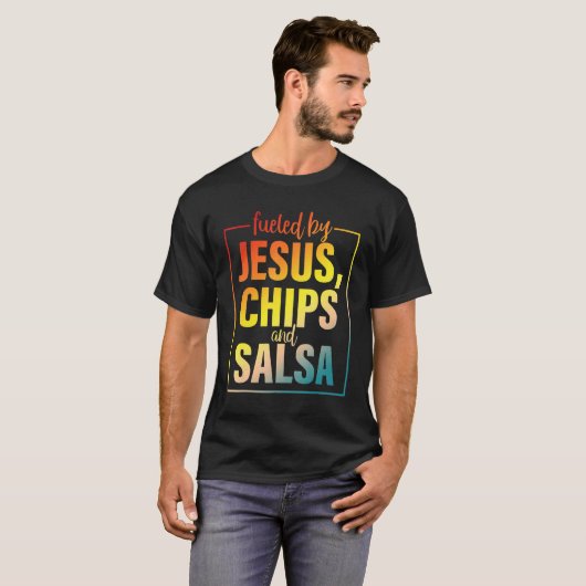 T-shirt Alimentation Alimentée Par Jésus Chips & Salsa (Devant entier)
