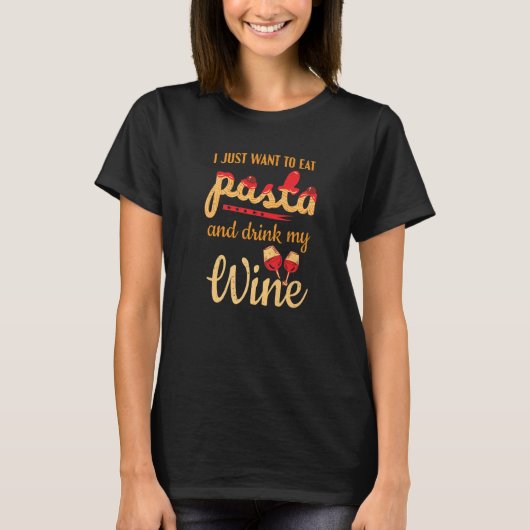 T-shirt Alimentation Italienne Pâtes Manger Pâtes Et Boire (Devant)