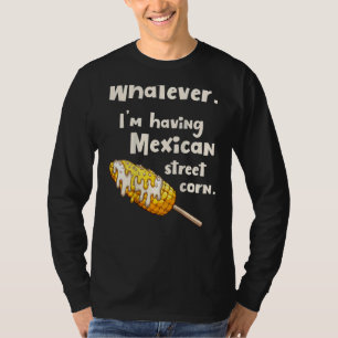 T-shirt Alimentation mexicaine Élote de maïs de rue Retour