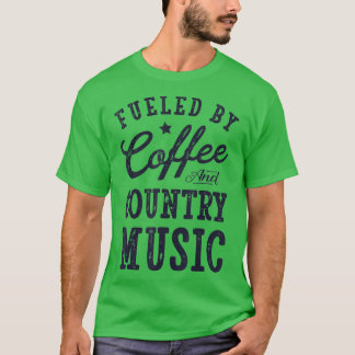 T-shirt Alimenté par Café et Musique de Pays Hommes Cadeau