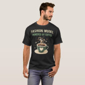 T-shirt Alimenté Par Café Modèle De Mode (Devant entier)