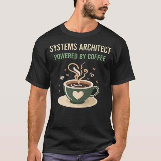 T-shirt Alimenté Par Coffee Systems Architect (Devant)