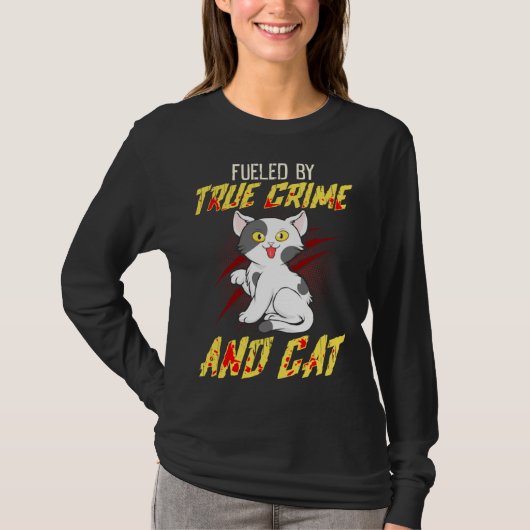 T-shirt Alimenté par Crime Véritable Et Chat (Devant)
