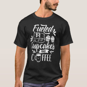 T-shirt Alimenté Par Des Cupcakes Et Café Cute Cupcake Man