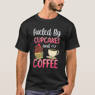 T-shirt Alimenté Par Des Cupcakes Et Café Cute Cupcake Man
